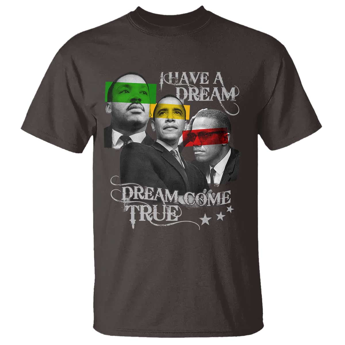 obama-mlk-malcolm-x-t-shirt-dreams-come-true