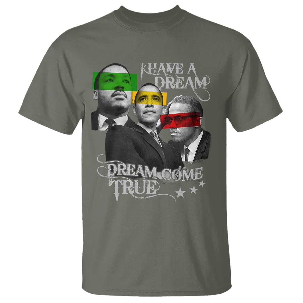 obama-mlk-malcolm-x-t-shirt-dreams-come-true