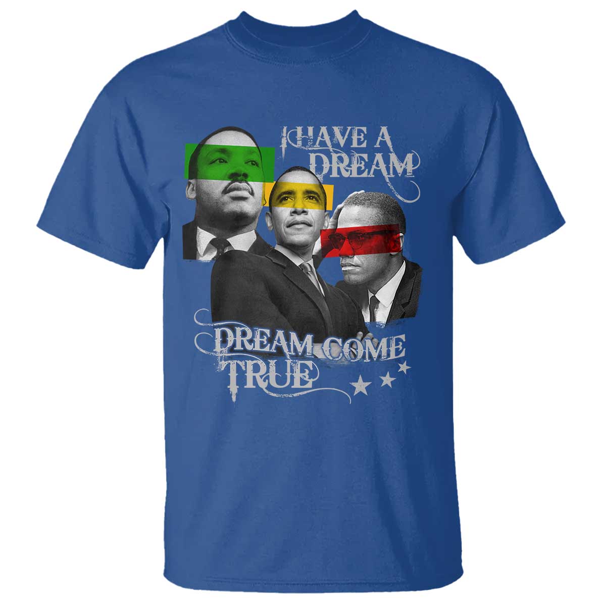 obama-mlk-malcolm-x-t-shirt-dreams-come-true