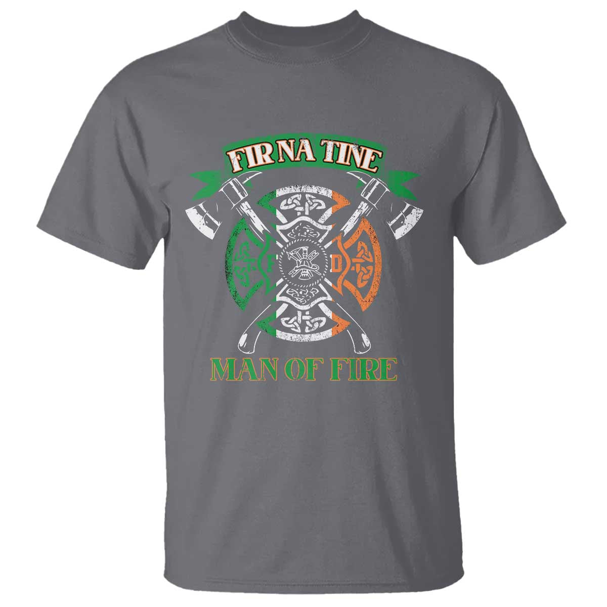 irish-firefighter-t-shirt-fir-na-tine-man-of-fire
