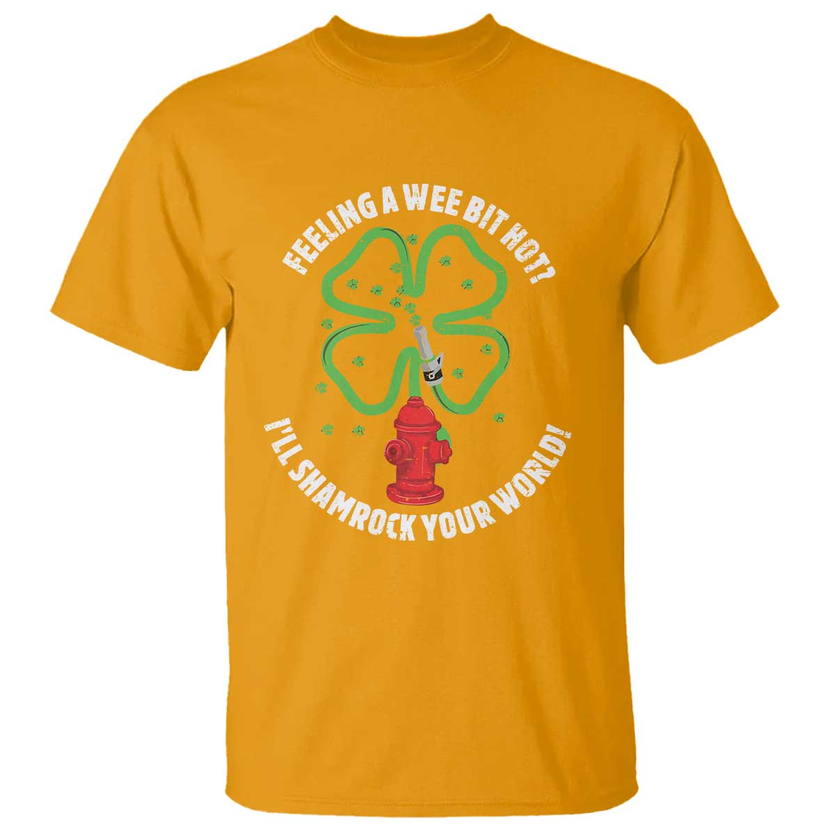 funny-irish-firefighter-t-shirt-feeling-a-wee-bit-hot-ill-shamrock-your-world