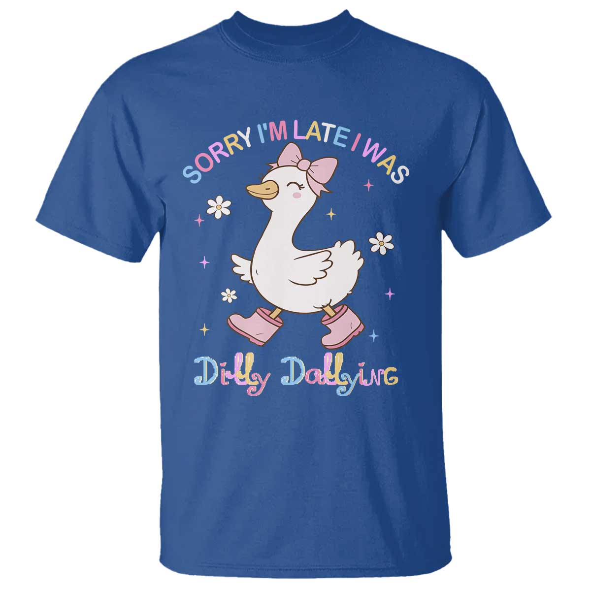 funny-sorry-im-late-i-was-dilly-dallying-t-shirt-cute-goose