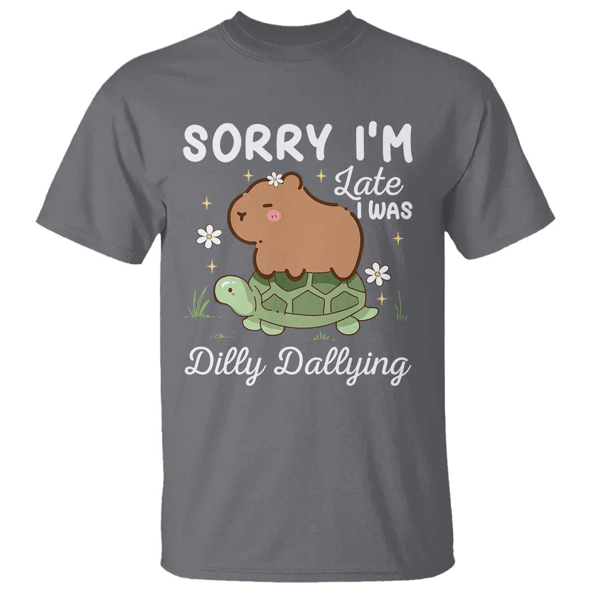 funny-sorry-im-late-i-was-dilly-dallying-t-shirt-cute-capybara-and-turtle