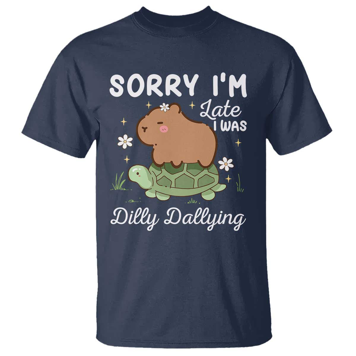 funny-sorry-im-late-i-was-dilly-dallying-t-shirt-cute-capybara-and-turtle
