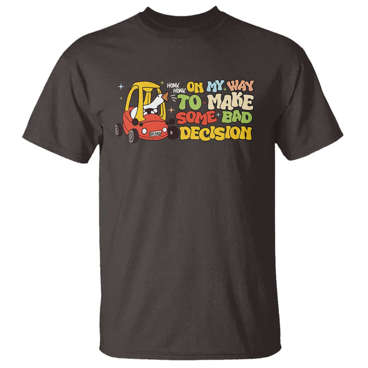 funny-goose-on-my-way-to-make-some-bad-decisions-t-shirt
