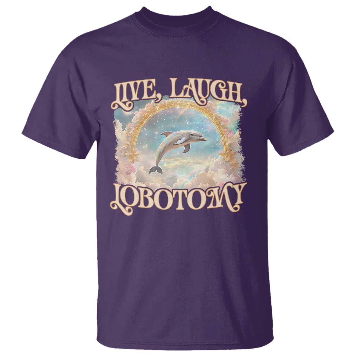 funny-dolphin-meme-t-shirt-live-laugh-lobotomy