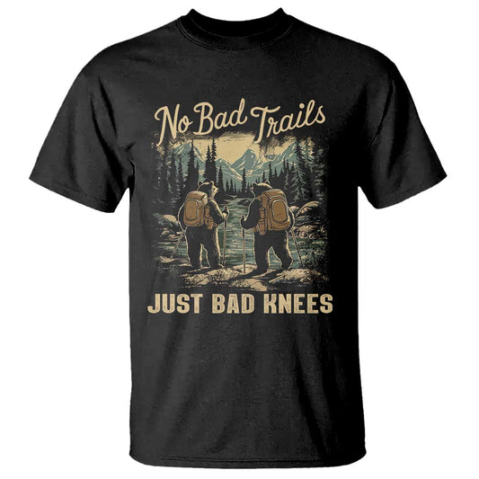 hiking-t-shirt-no-bad-trails-just-bad-knees