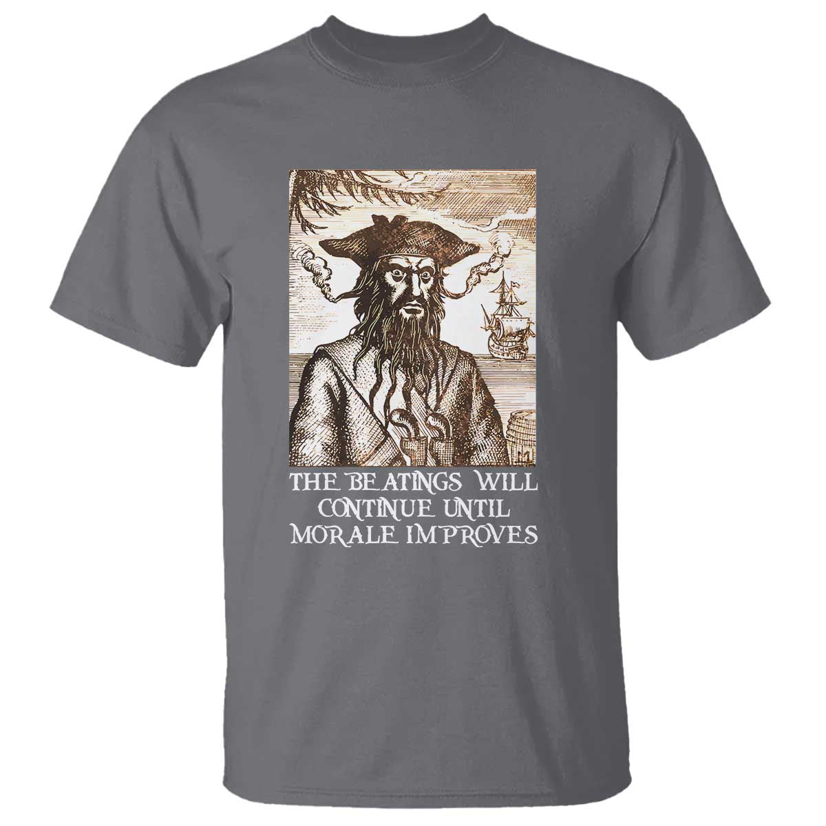 funny-blackbeard-sarcastic-joke-t-shirt-the-beatings-will-continue-until-morale-improves