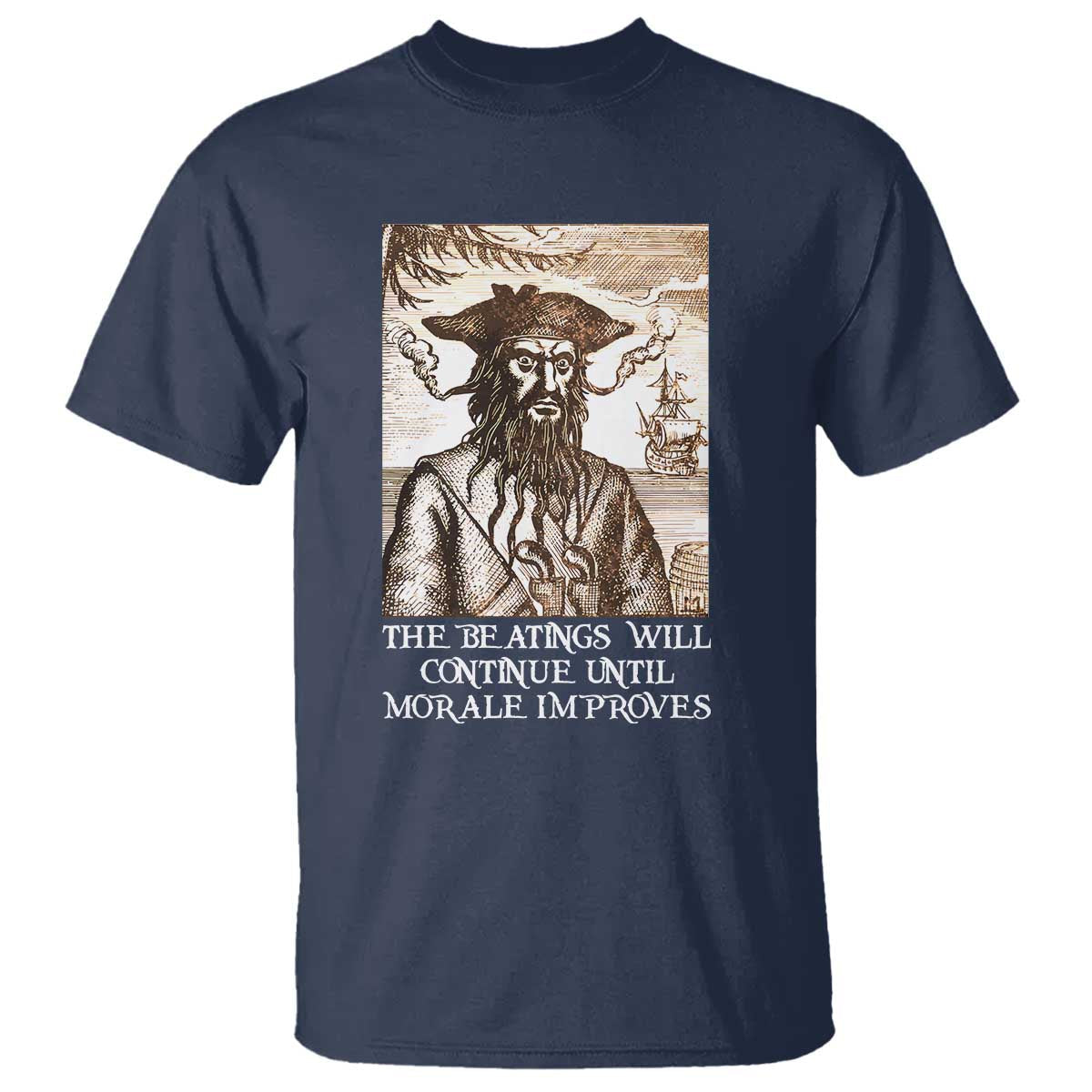 funny-blackbeard-sarcastic-joke-t-shirt-the-beatings-will-continue-until-morale-improves