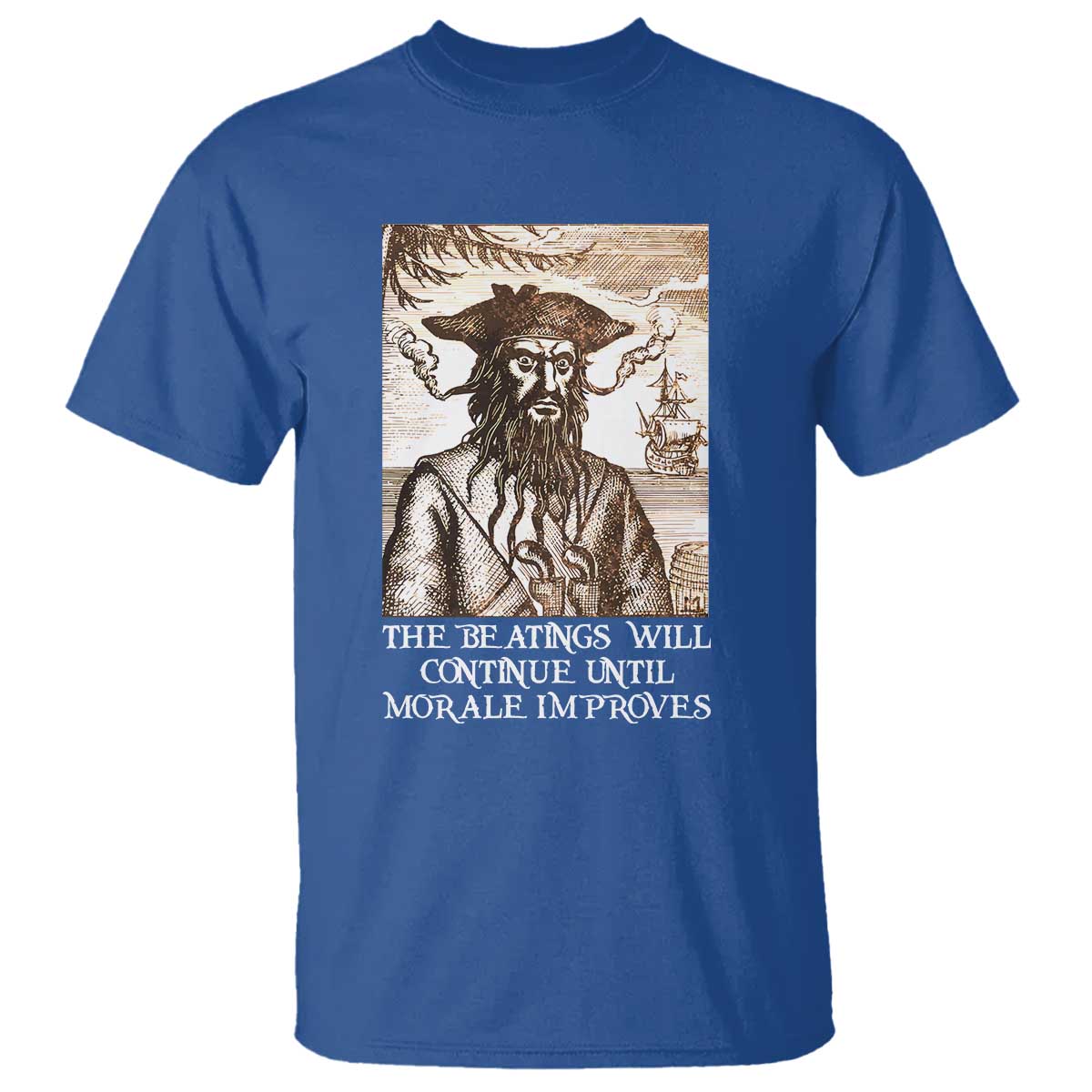 funny-blackbeard-sarcastic-joke-t-shirt-the-beatings-will-continue-until-morale-improves