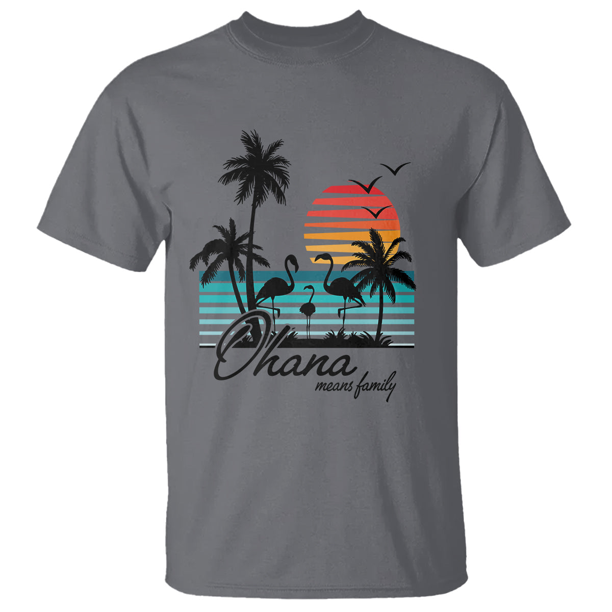hawaiian-t-shirt-ohana-means-family-flamingo-sunset-beach-hawaii-summer-vacation