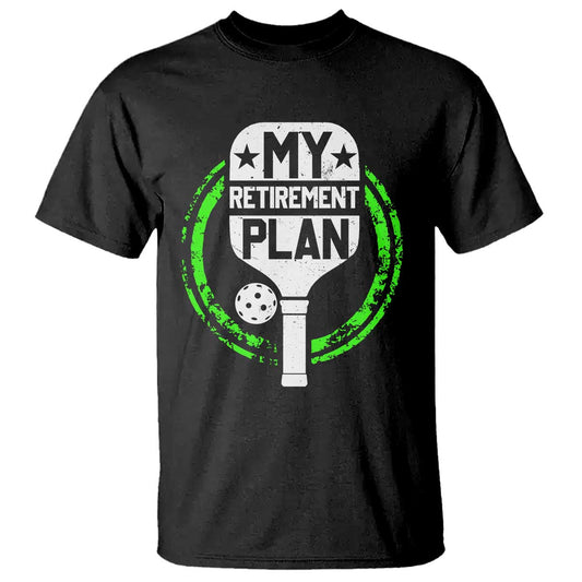 funny-retirement-plan-retired-pickleball-player-t-shirt