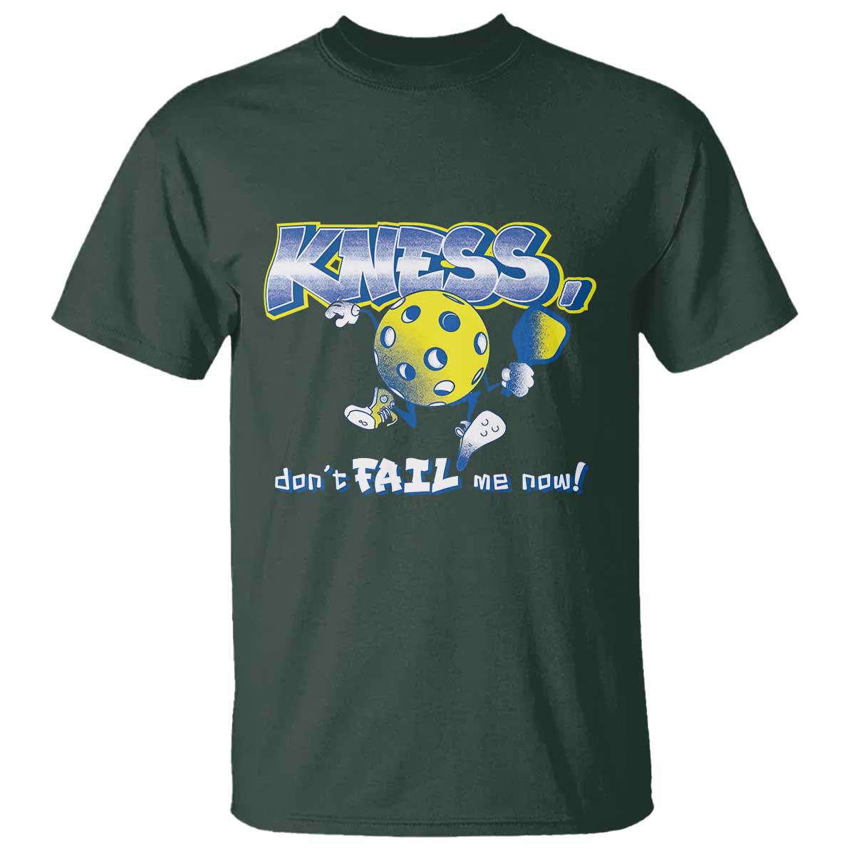 funny-pickleball-t-shirt-knees-dont-fail-me-now