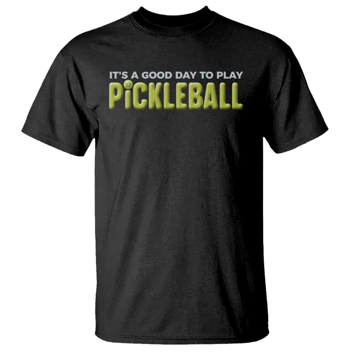 its-a-good-day-to-play-pickleball-t-shirt