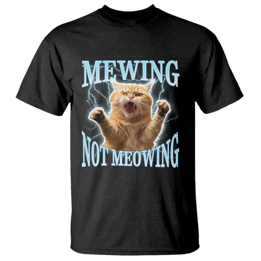 funny-meme-cat-mewing-not-meowing-t-shirt