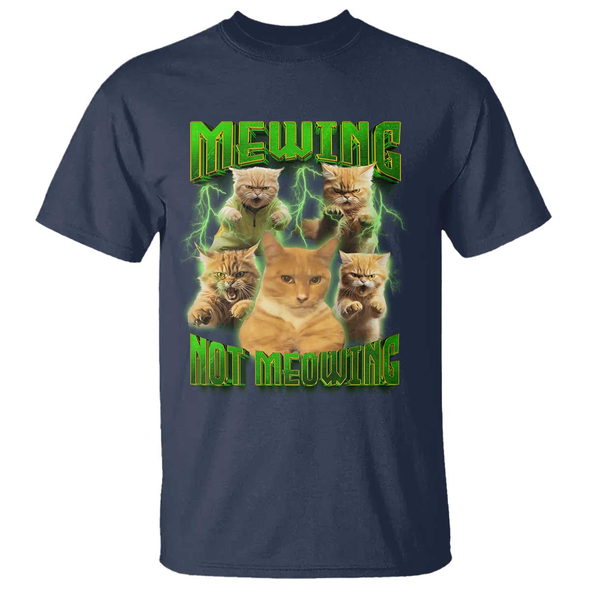 funny-cat-meme-mewing-not-meowing-t-shirt