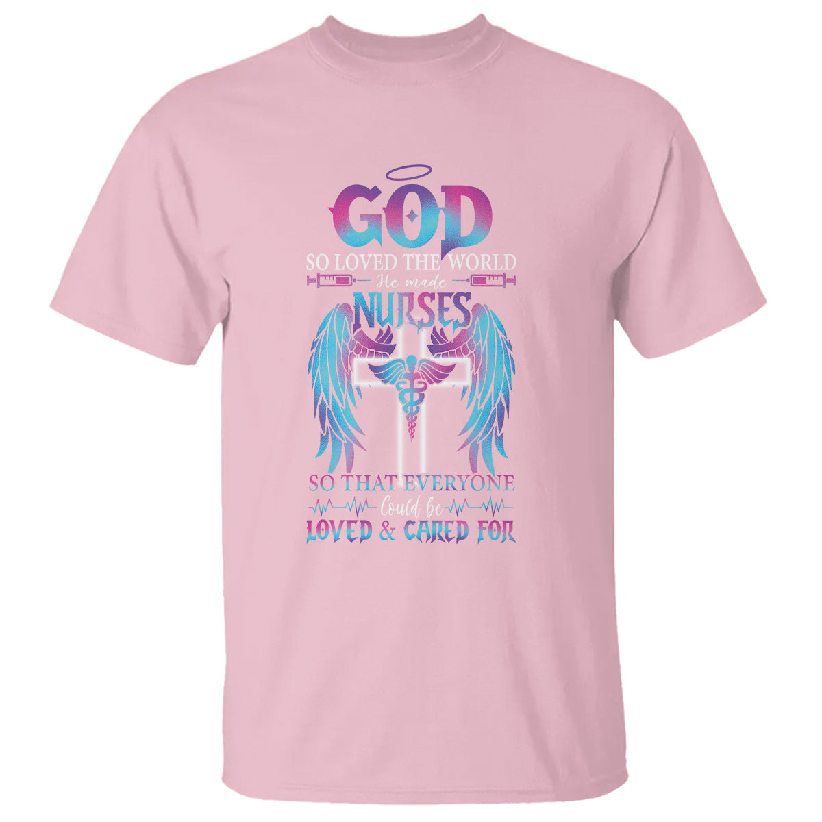 nurse-t-shirt-god-so-loved-the-world-he-made-nurses-so-that-everyone-could-be-loved-and-cares-for
