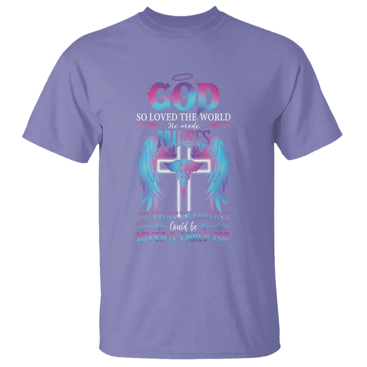 nurse-t-shirt-god-so-loved-the-world-he-made-nurses-so-that-everyone-could-be-loved-and-cares-for