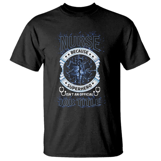 nurse-t-shirt-because-superhero-isnt-an-official-job-title