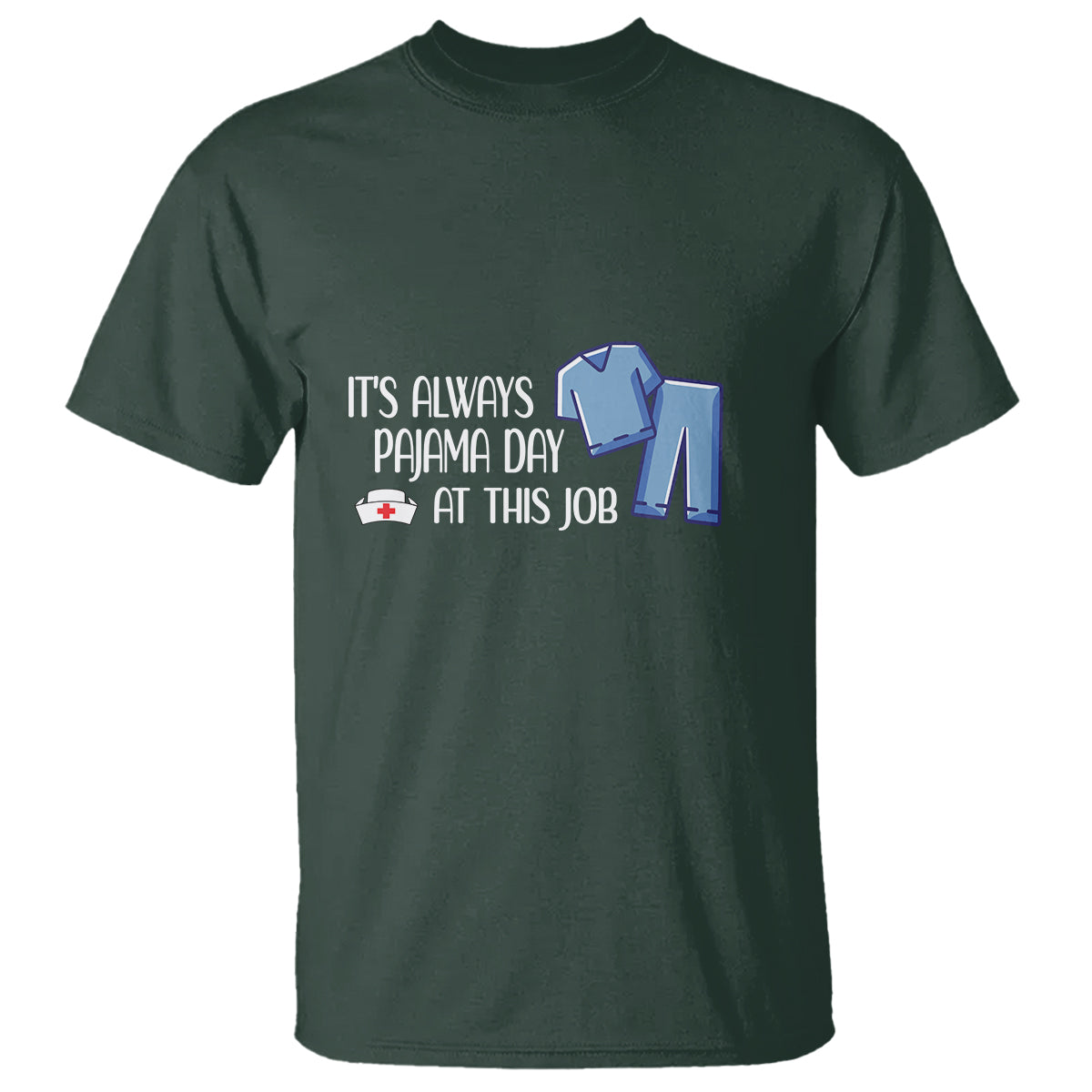 funny-nurse-t-shirt-its-always-pajama-day-at-this-job