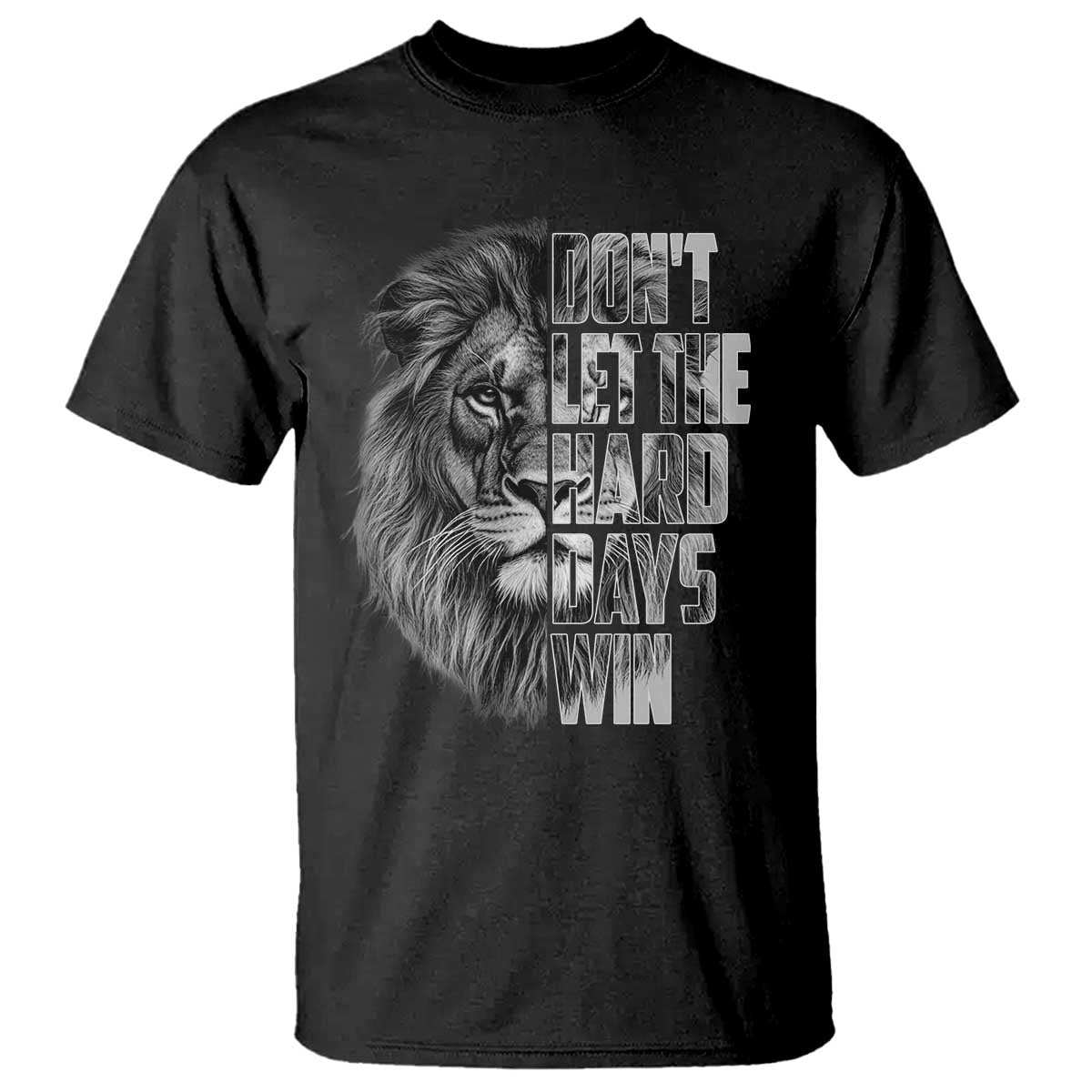 dont-let-the-hard-days-win-t-shirt-lion-power-mental-health-warrior
