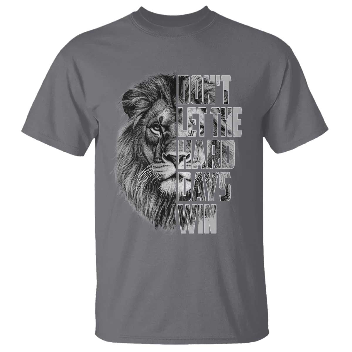 dont-let-the-hard-days-win-t-shirt-lion-power-mental-health-warrior