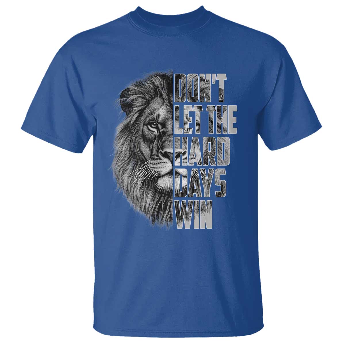 dont-let-the-hard-days-win-t-shirt-lion-power-mental-health-warrior