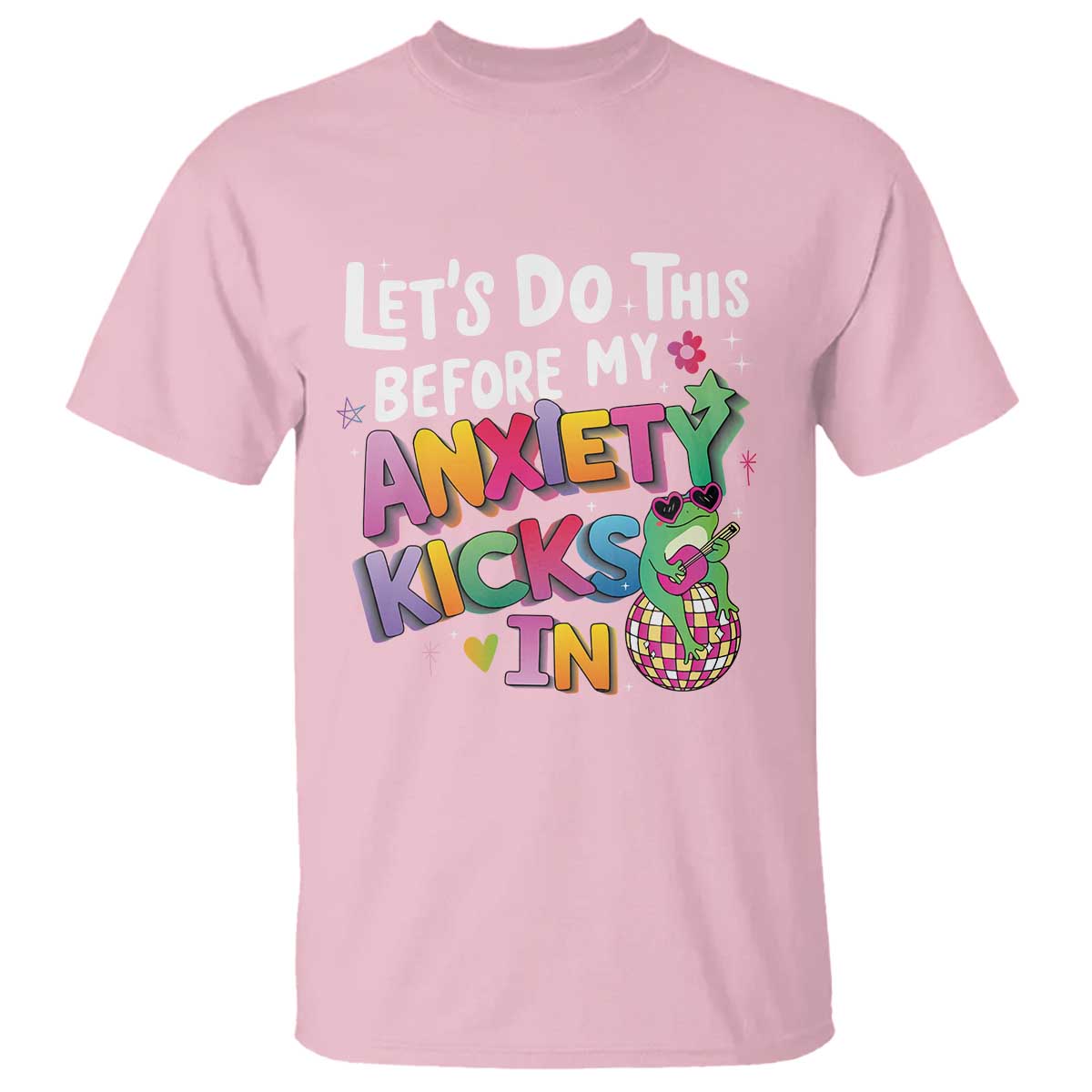 funny-frog-lets-do-this-before-my-anxiety-kicks-in-t-shirt