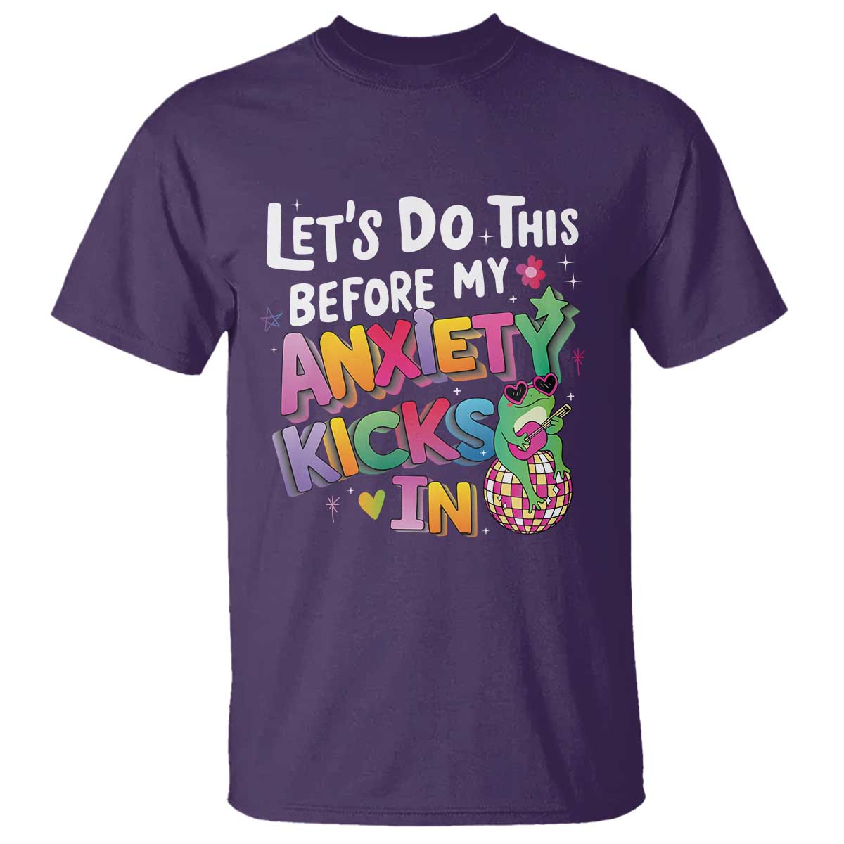 funny-frog-lets-do-this-before-my-anxiety-kicks-in-t-shirt