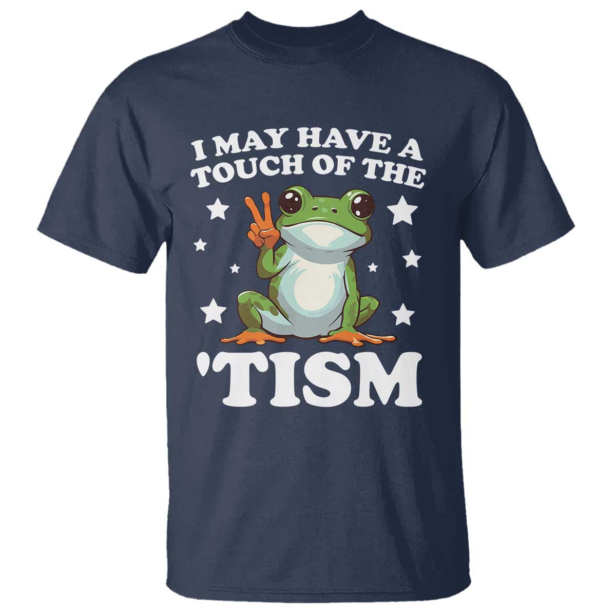 funny-i-may-have-a-touch-of-the-tism-t-shirt