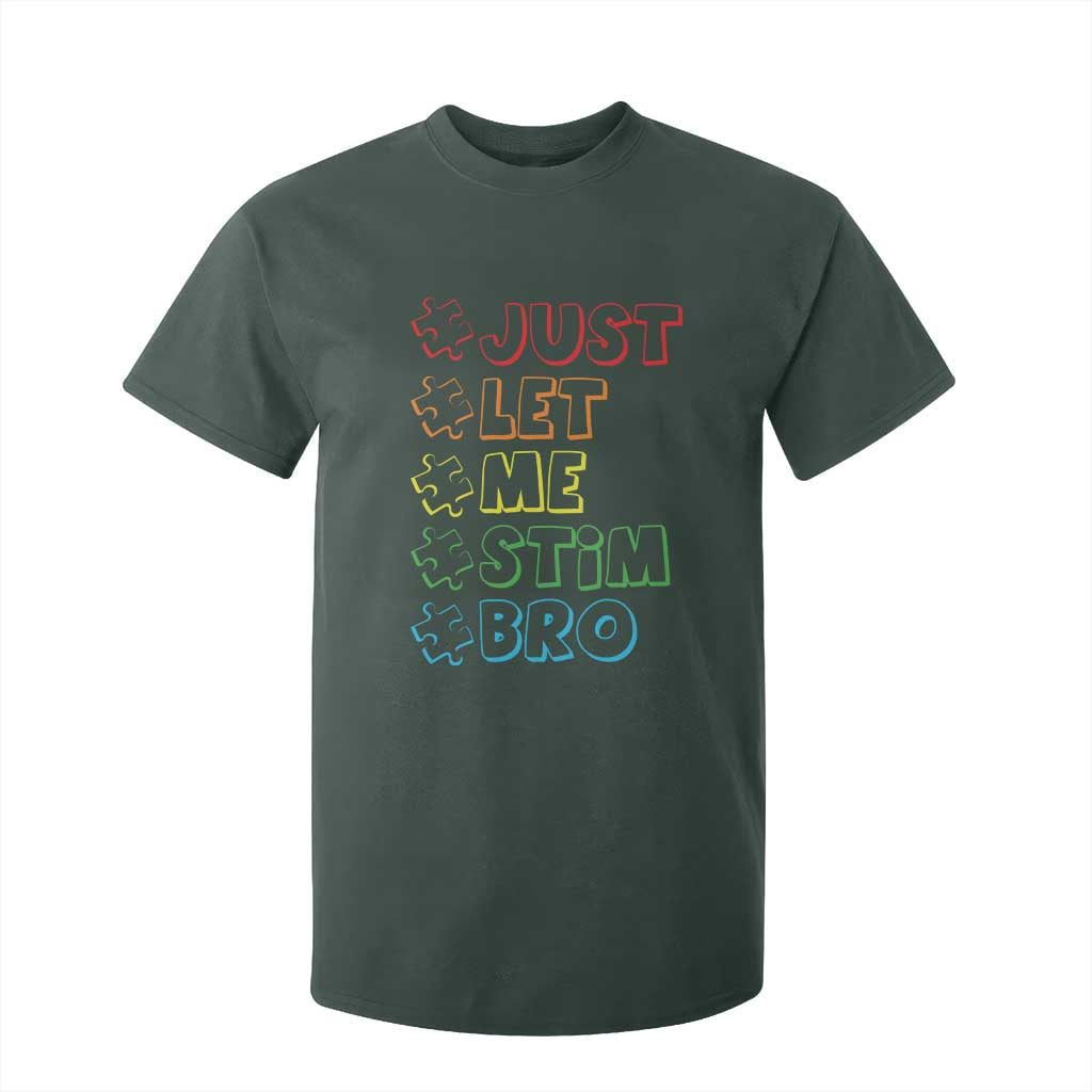 Funny Autistic T Shirt For Kid Just Let Me Stim Bro Autism Boys Kids