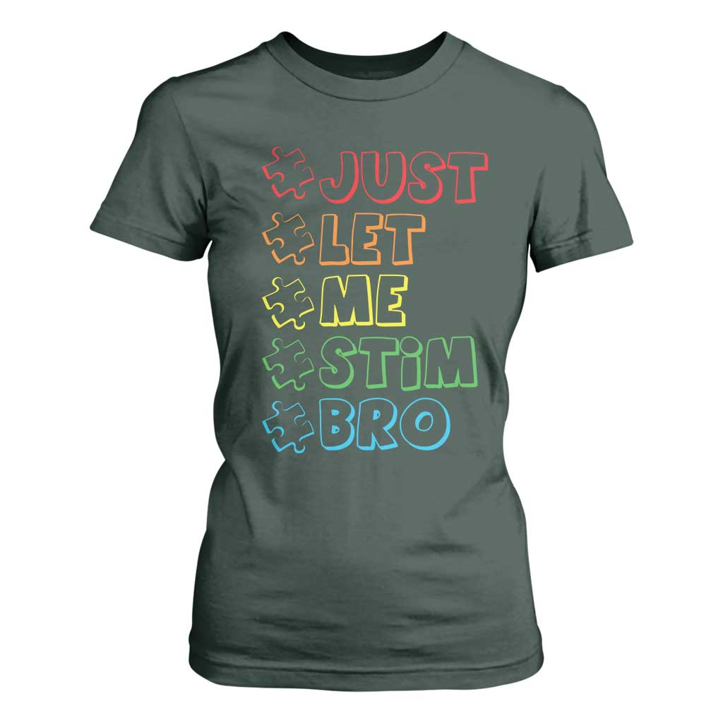 Funny Autistic T Shirt For Women Just Let Me Stim Bro Autism Boys Kids