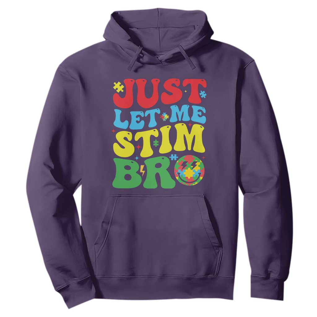 Just Let Me Stim Bro Hoodie Autism ADHD Stimming