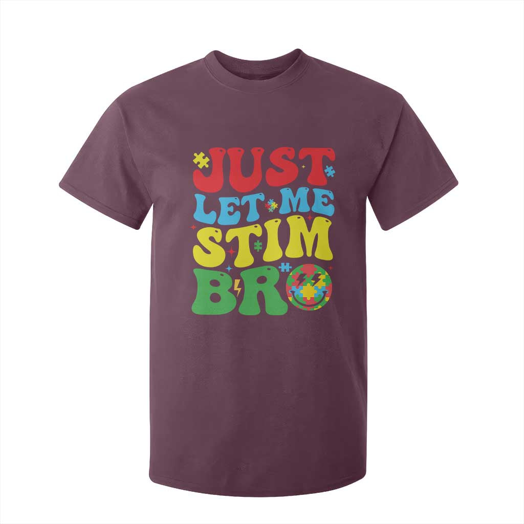Just Let Me Stim Bro T Shirt For Kid Autism ADHD Stimming