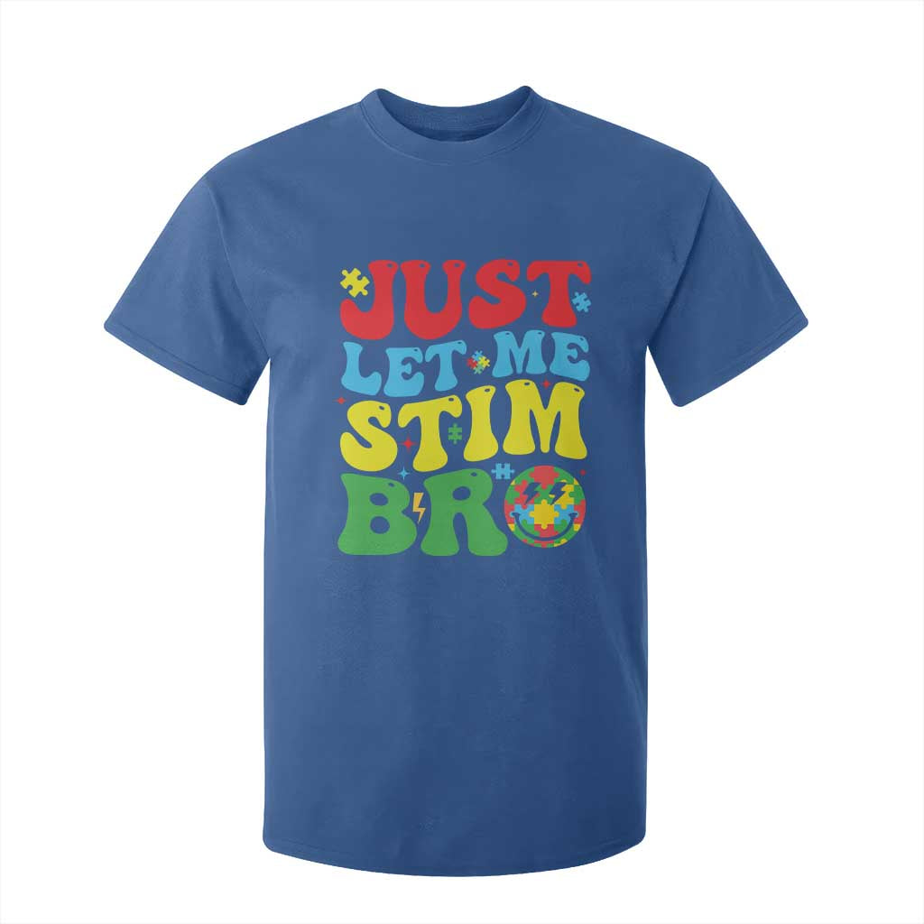 Just Let Me Stim Bro T Shirt For Kid Autism ADHD Stimming