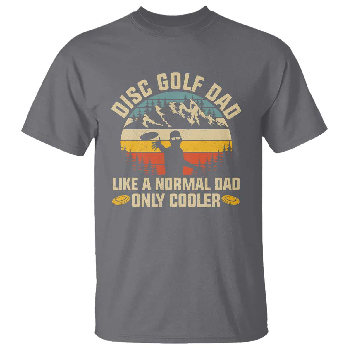 disc-golf-dad-t-shirt-like-a-normal-dad-only-cooler-retro