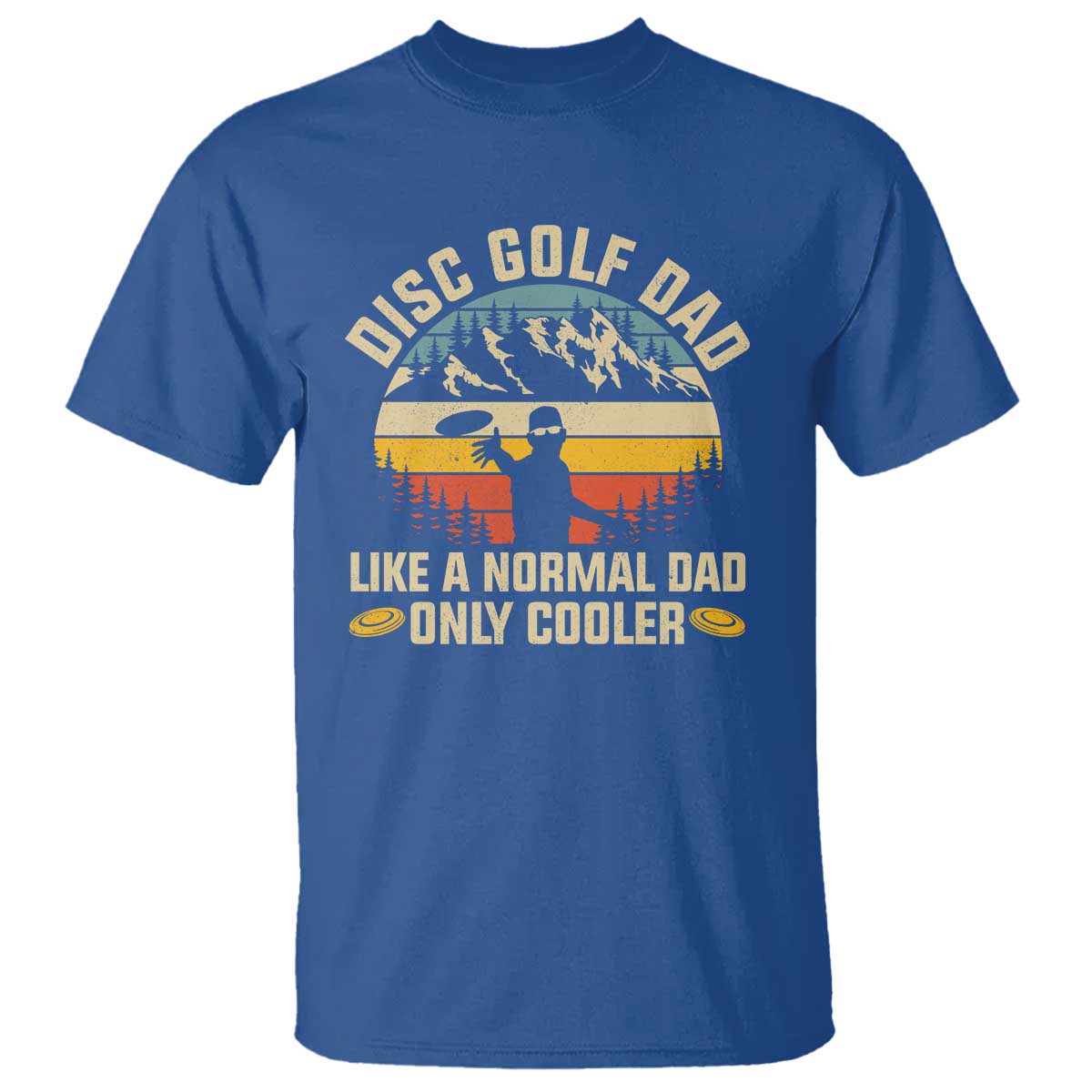 disc-golf-dad-t-shirt-like-a-normal-dad-only-cooler-retro