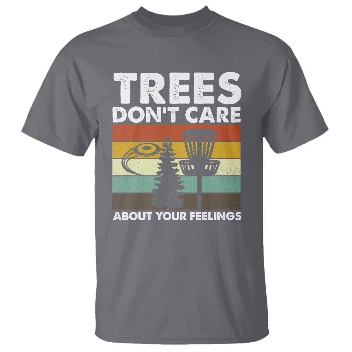 funny-disc-golf-t-shirt-tree-dont-care-about-your-feelings