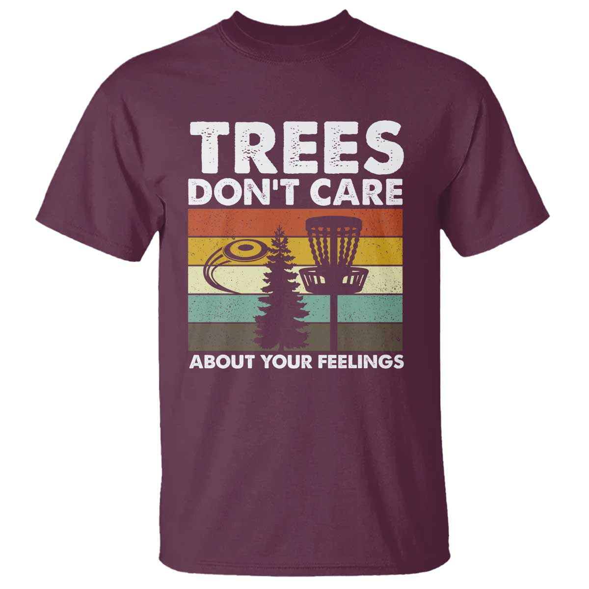 funny-disc-golf-t-shirt-tree-dont-care-about-your-feelings