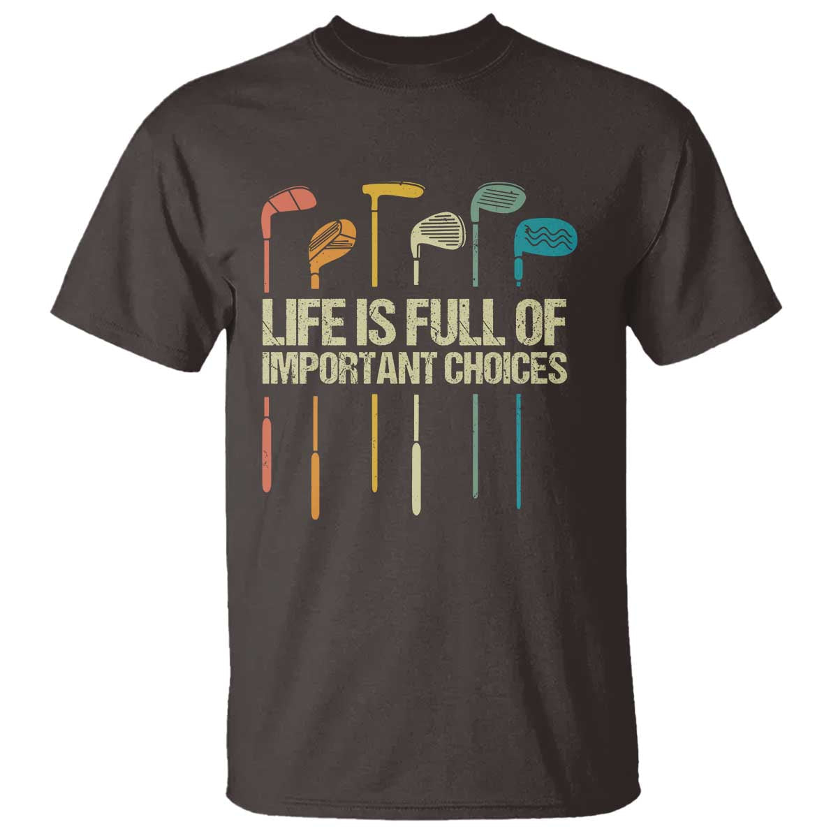 funny-golf-t-shirt-life-is-full-of-important-choices-golf-retro