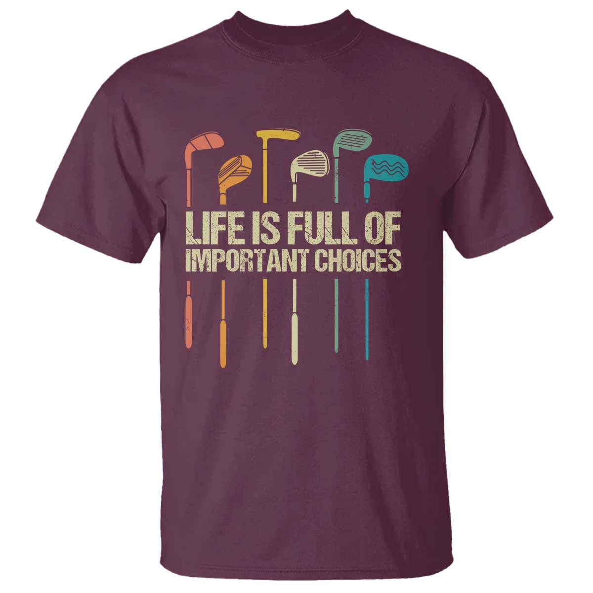 funny-golf-t-shirt-life-is-full-of-important-choices-golf-retro