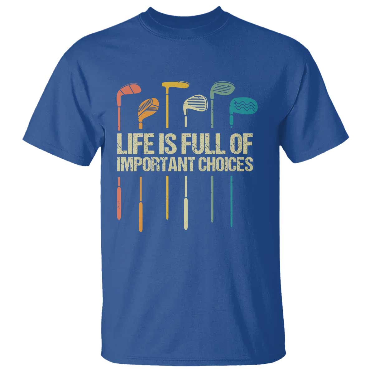 funny-golf-t-shirt-life-is-full-of-important-choices-golf-retro