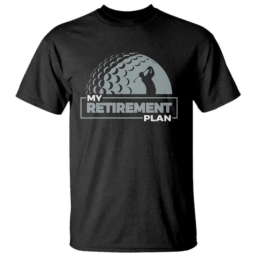 funny-retirement-plan-golf-player-golfer-t-shirt