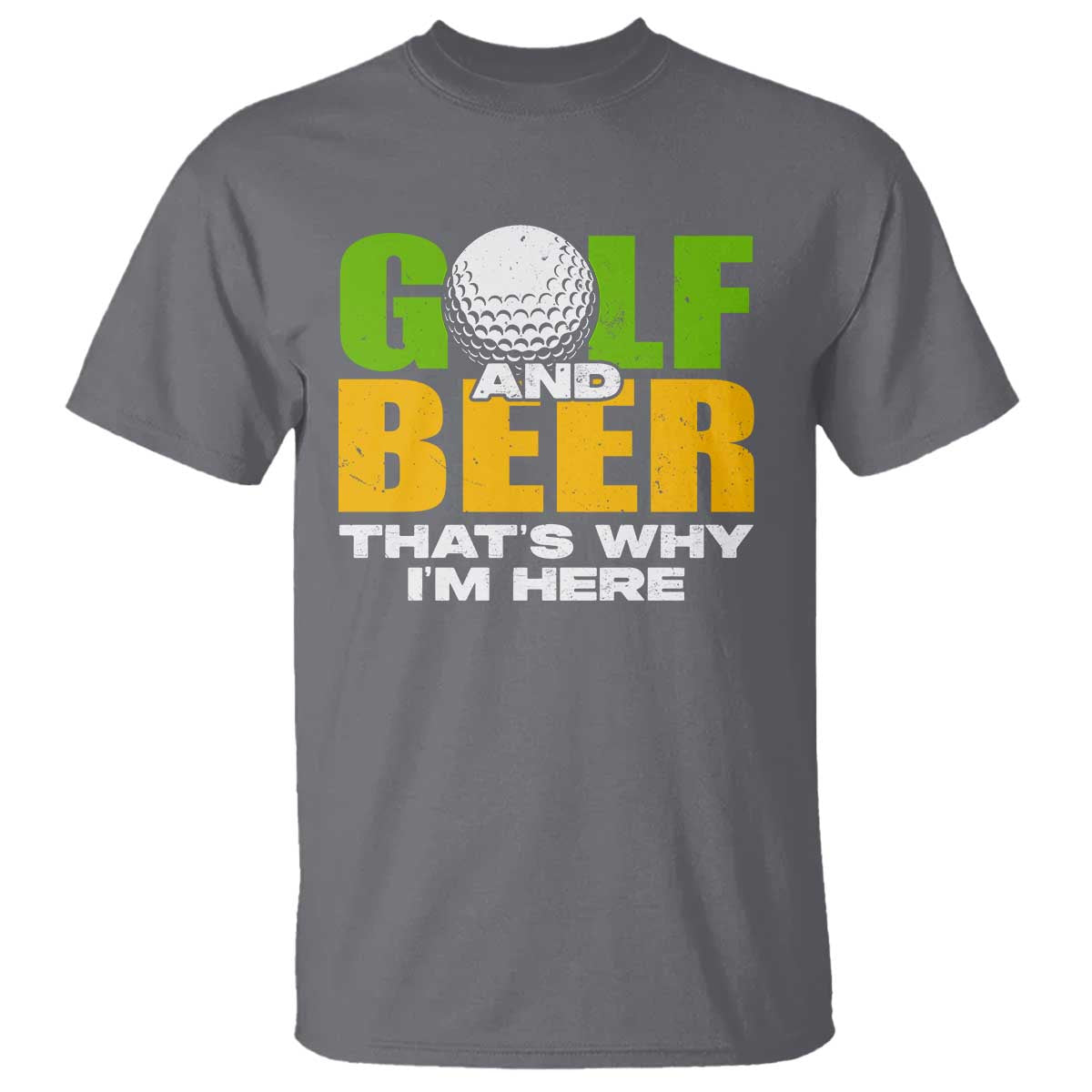 funny-golf-and-beer-t-shirt-thats-why-im-here