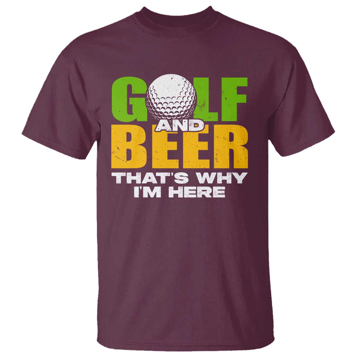funny-golf-and-beer-t-shirt-thats-why-im-here
