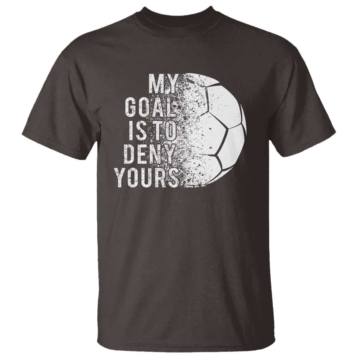 soccer-goalkeeper-t-shirt-my-goal-is-to-deny-yours