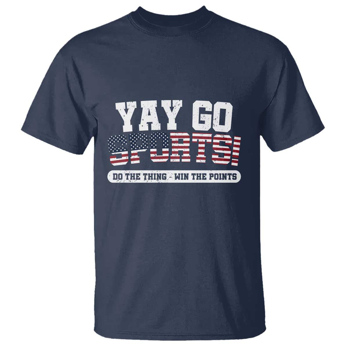 funny-us-sport-support-t-shirt-yay-go-sports-do-the-thing-win-the-points