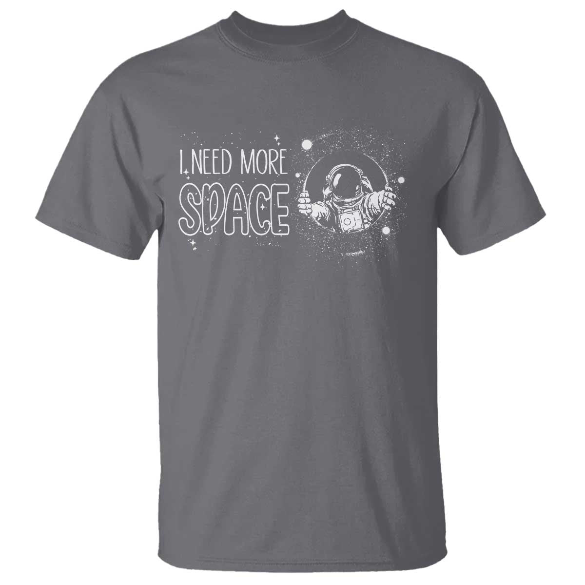 outer-space-astronaut-t-shirt-i-need-more-space
