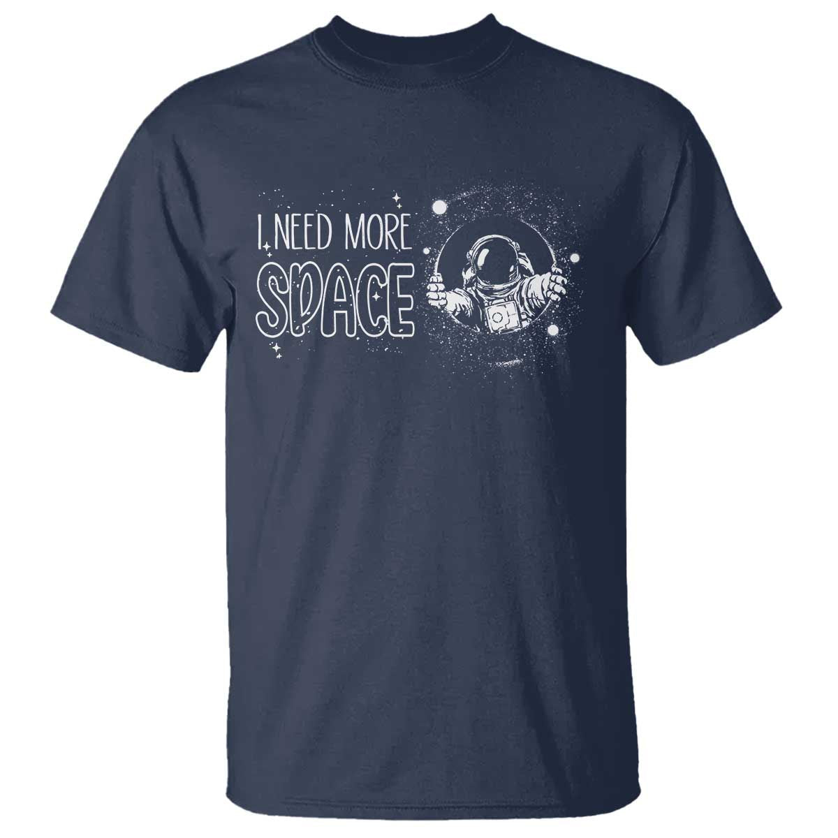 outer-space-astronaut-t-shirt-i-need-more-space