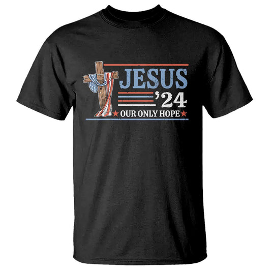 usa-election-christ-t-shirt-jesus-president-2024-our-only-hope-christian